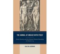 Isaac M. Alderman The Animal at Unease with Itself (Copertina rigida)