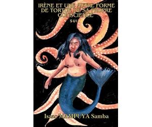 Isaac Mampuya S Irène Et Une Autre Forme de Torture de Sa Propre Con (Tascabile)