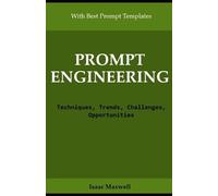 Isaac Maxwell Prompt Engineering (Tascabile)