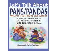 Isaac Melamed Kimb Let's Talk About PANS PANDAS What It Is & How to (Tascabile)