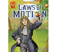 Isaac Newton and the Laws of Motion