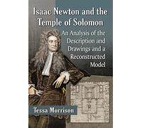 Tessa Morrison Isaac Newton and the Temple of Solomon (Tascabile)