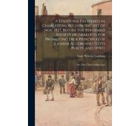 Isaac Newton Ca A Discourse Delivered in Charleston, (S.C.) on the 2 (Tascabile)