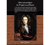 Isaac Newton Observations Upon The Prophecies Of Daniel (Tascabile)