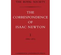 Isaac Newton The Correspondence of Isaac Newton (Tascabile)