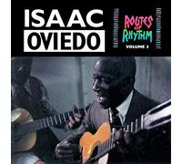 Isaac Oviedo - Routes of Rhythm, Vol. 3
