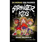 Isaac Palmiola 24 horas sin padres / 24 Hours without Parents (Copertina rigida)