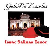 Isaac Salinas - Gala De Zarzuelas