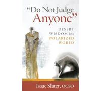 Isaac Slater OCSO "Do Not Judge Anyone" (Tascabile)