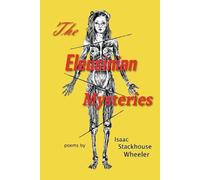 Isaac Stackhouse Wheeler The Eleusinian Mysteries (Tascabile)