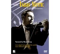 Isaac Stern - Life S Virtuoso