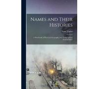 Isaac Taylor Names and Their Histories (Copertina rigida)