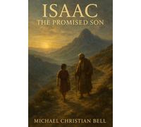 Isaac the Promised Son