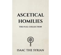 Isaac The Syrian Ascetical Homilies (Tascabile)