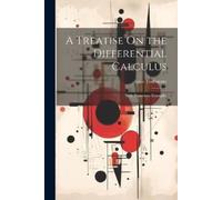 Isaac Todhunter A Treatise On the Differential Calculus (Tascabile)