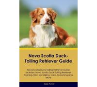 Isaac Turner Nova Scotia Duck-Tolling Retriever Guide Nova Scotia Du (Tascabile)