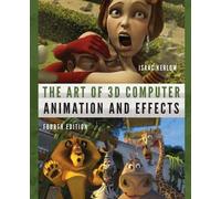 Isaac V. Kerlow The Art of 3D Computer Animation and Effects (Tascabile)