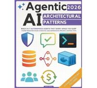 Isaac Vance Agentic AI Architectural Patterns (Tascabile)