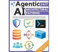Isaac Vance Agentic AI Architectural Patterns (Tascabile)