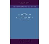 Isaac Williams The Characters of the Old Testament (Tascabile)