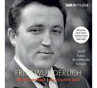 Fritz Wunderlich Fritz Wunderlich: Musik Vor Bach (CD) Album