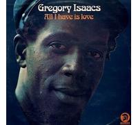 Isaacs, Gregory - All I Have is Love