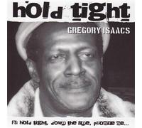 ISAACS, GREGORY - HOLD TIGHT