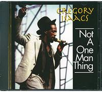 ISAACS, GREGORY - NOT A ONE MAN THING