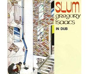 Isaacs, Gregory - Slum In Dub