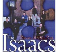 Isaacs - Pieces of Our Past