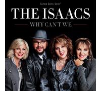 Isaacs - Why Can't We?
