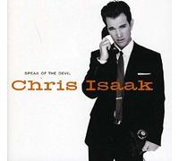 Isaak, Chris - Speak Of The Devil