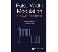 Isaak D Mayergoyz Siddhar Pulse Width Modulation In Power Ele (Copertina rigida)