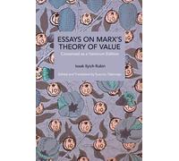Isaak Illich Rubin Essays on Marx's Theory of Value (Tascabile)