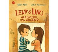 Isabel Abedi Jo Lena und Lino. Wer hat hier das Sagen?: Bilde (Copertina rigida)