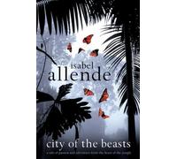 Isabel Allende City of the Beasts (Tascabile)
