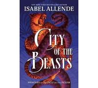 Isabel Allende City of the Beasts (Tascabile)