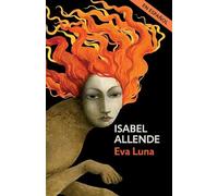 Isabel Allende Eva Luna (Spanish Edition) (Tascabile)