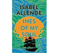 Isabel Allende Inés of My Soul (Tascabile)