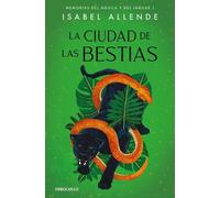 Isabel Allende La ciudad de las bestias / City of the Beasts (Tascabile)