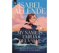 Isabel Allende My Name Is Emilia del Valle (Tascabile)