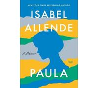 Isabel Allende Paula: A Memoir (Tascabile)