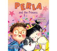 Isabel Allende Sandy Rodrguez Perla and the Princess (Tascabile)