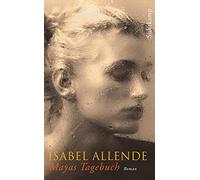 Isabel Allende Svenja Becker Mayas Tagebuch. Roman (Tascabile)