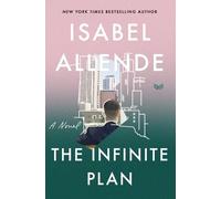 Isabel Allende The Infinite Plan: A Novel (Tascabile)