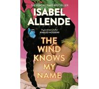 Isabel Allende The Wind Knows My Name (Tascabile)
