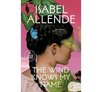 Isabel Allende The Wind Knows My Name (Tascabile)
