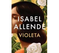 Isabel Allende Violeta (Spanish Edition) (Tascabile)