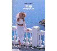 Isabel, amare a Salina - Marotta Lorenzo