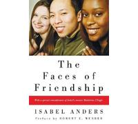 Isabel Anders The Faces of Friendship (Tascabile)